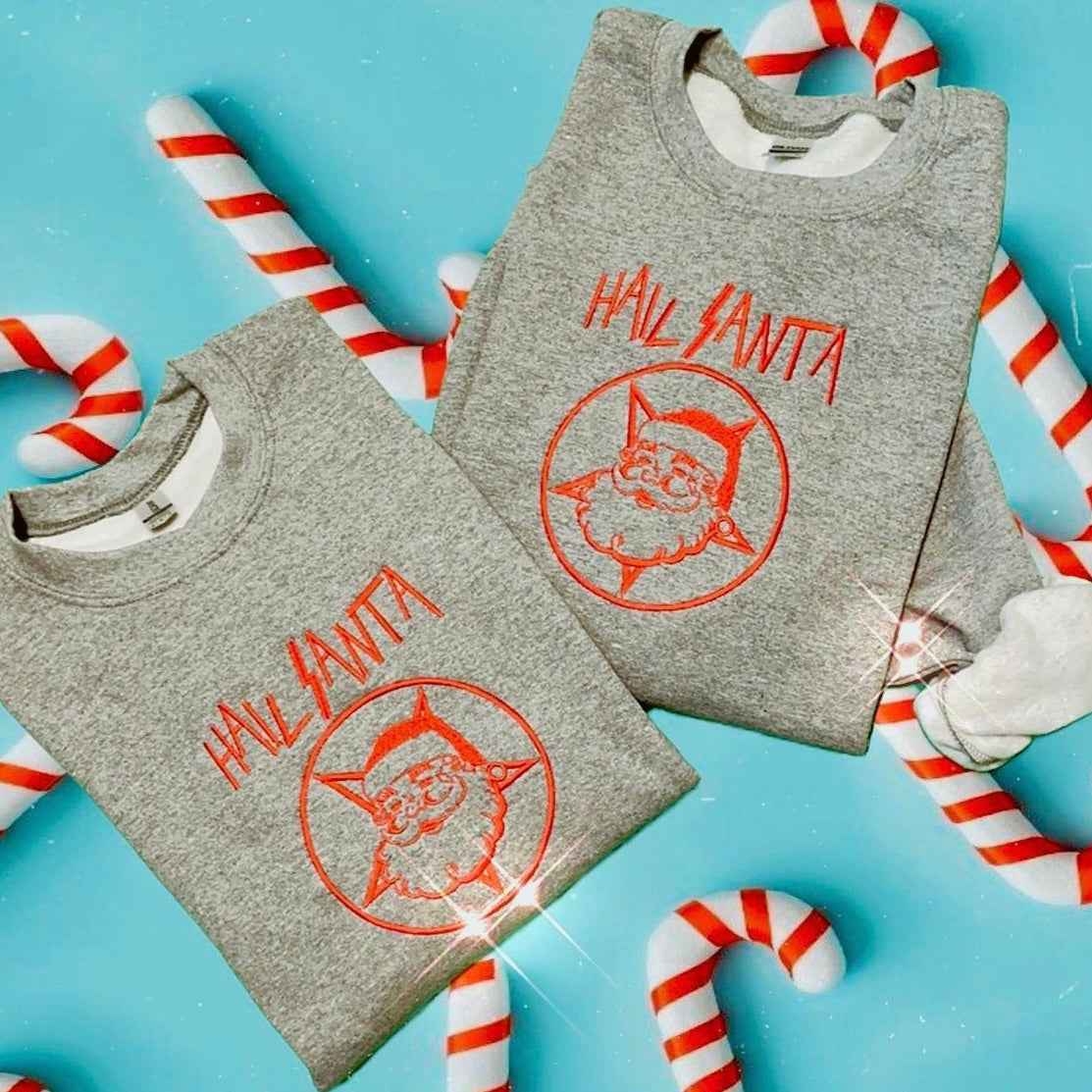 Hail Santa Embroidered Holiday Sweatshirt