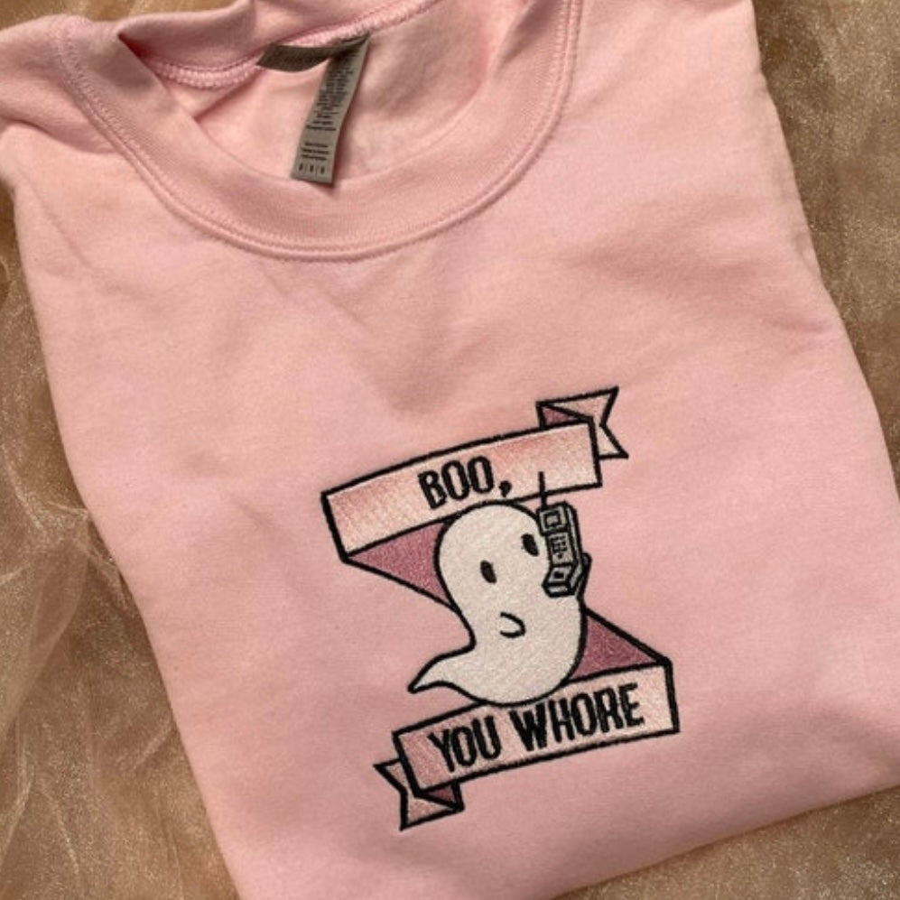 Boo you whore Embroidered crewneck sweatshirt