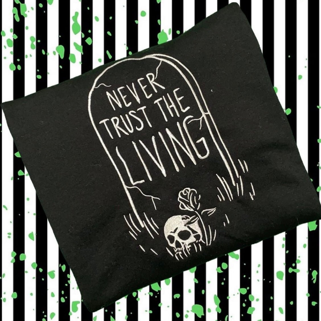 Never Trust the Living Crewneck Sweatshirt