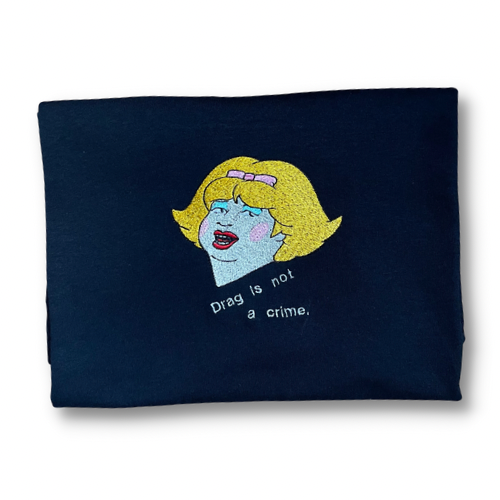 Bobby "Drag Is Not A Crime" Embroidered Unisex T-Shirt