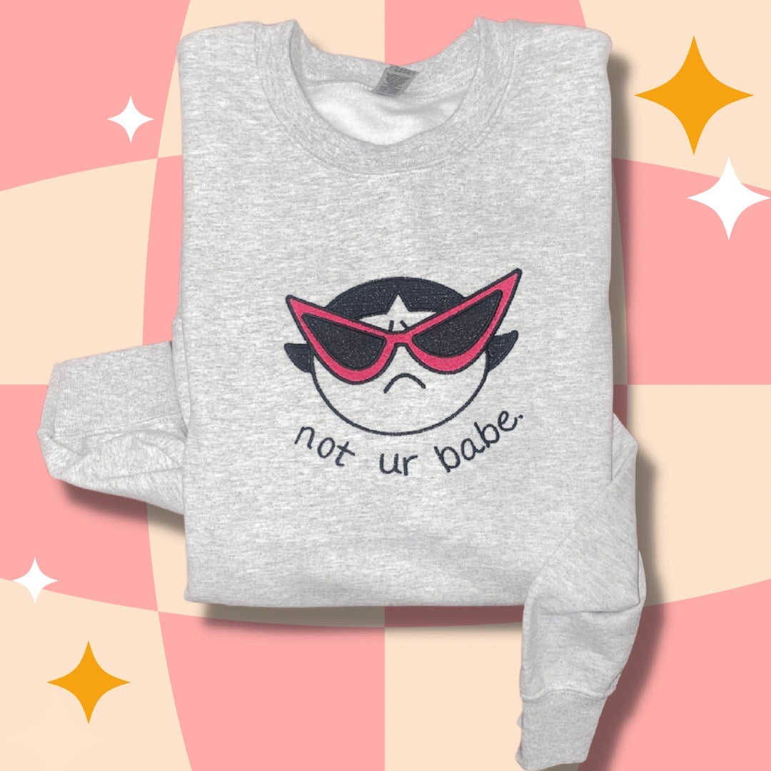 Not Your Babe Buttercup Embroidered Crewneck Sweatshirt