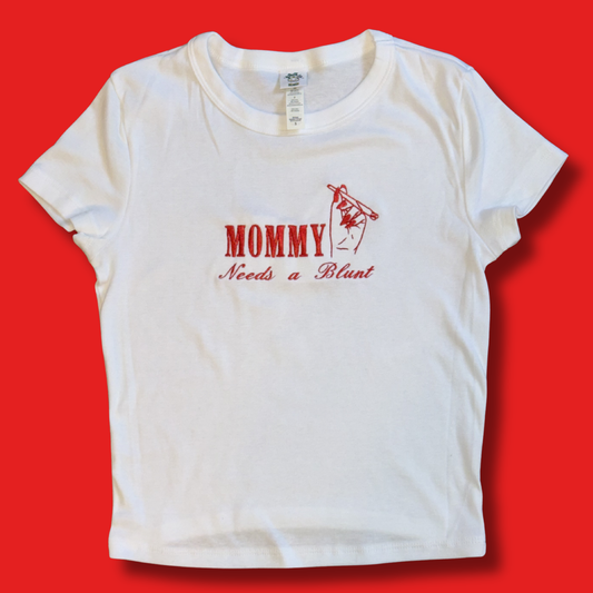 Mommy Needs A Blunt Embroidered Unisex T-Shirt, Baby Tee or Boxy Crop Top