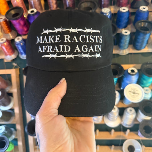 Make Em' Afraid Again Embroidered Dad Hat