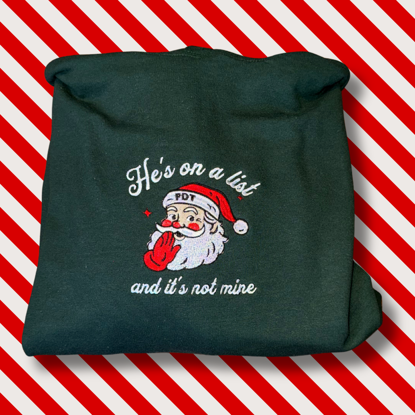 He's On A List Alright, Embroidered Unisex Crewneck Holiday Sweatshirt