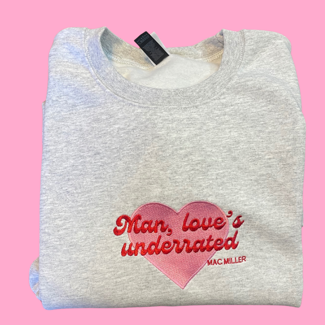 Man, Love's Underrated Valentines Embroidered Unisex Crewneck Sweatshirt