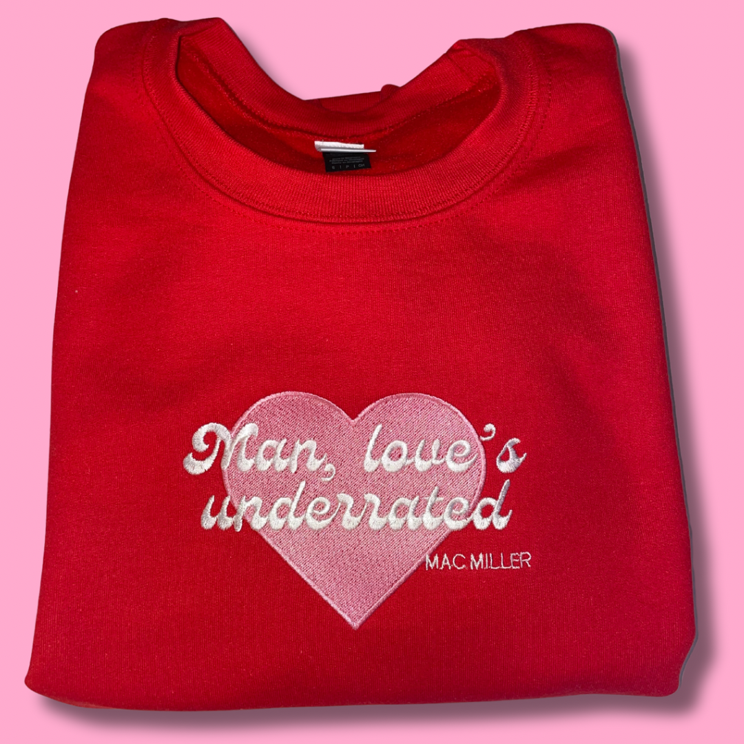 Man, Love's Underrated Valentines Embroidered Unisex Crewneck Sweatshirt