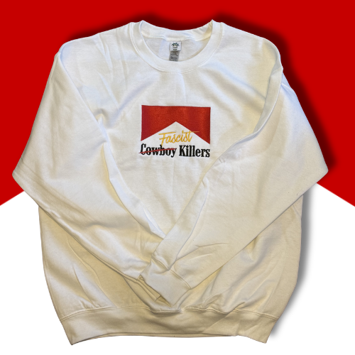 Cowboys Stay, Clowns Go Embroidered Unisex Crewneck Sweatshirt