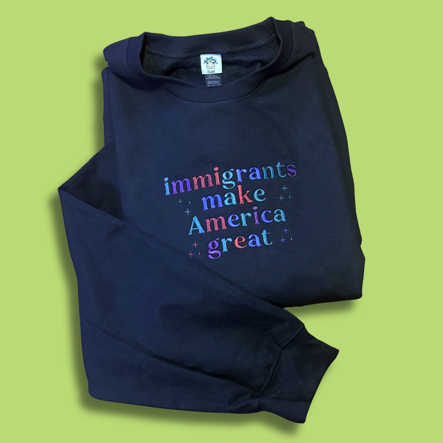 Immigrants Make America Great Embroidered Unisex Crewneck Sweatshirt