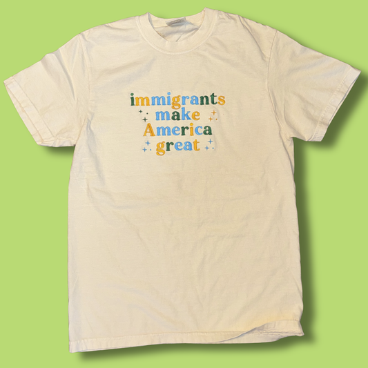 Immigrants Make America Great Embroidered Unisex T-Shirt or Baby Tee