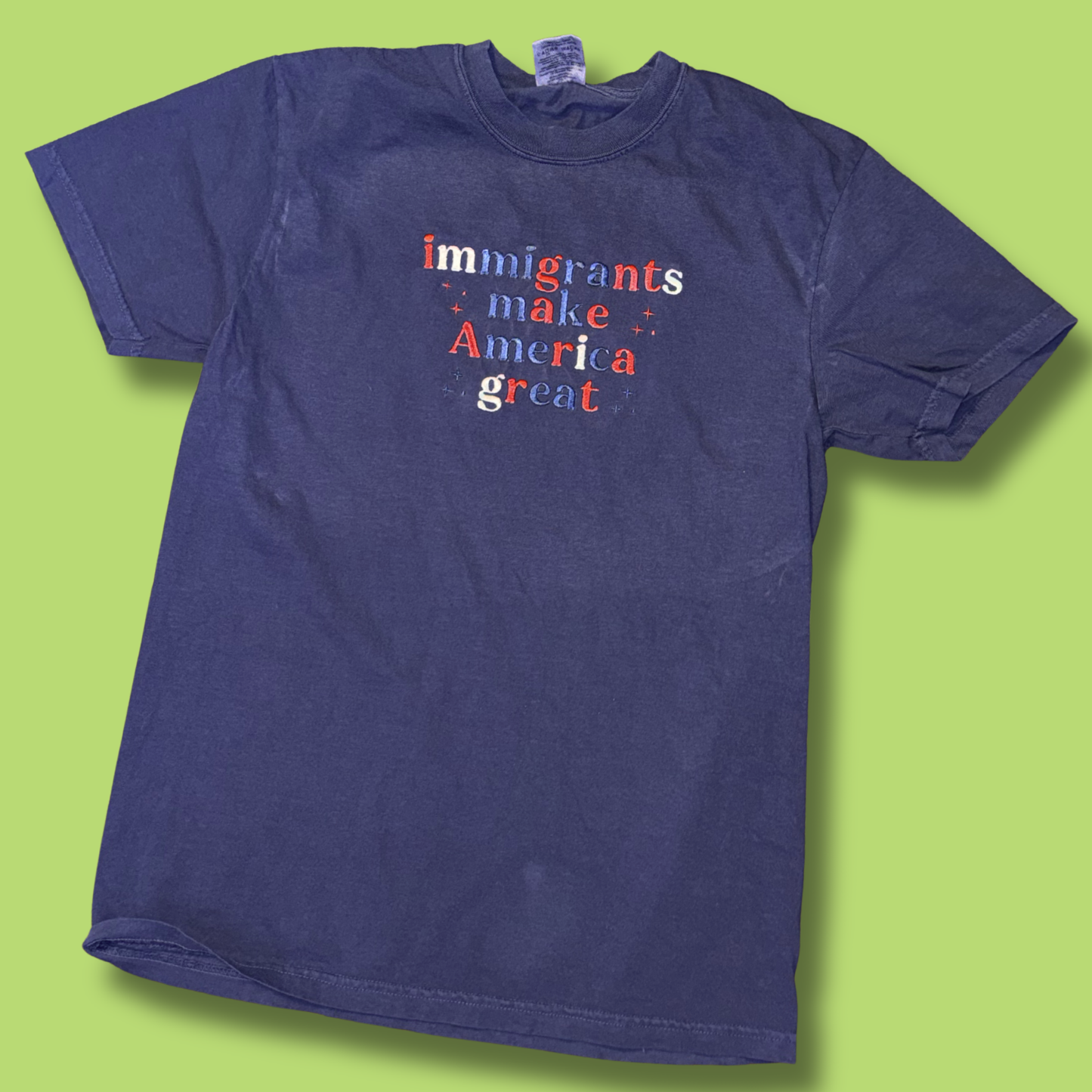 Immigrants Make America Great Embroidered Unisex T-Shirt or Baby Tee
