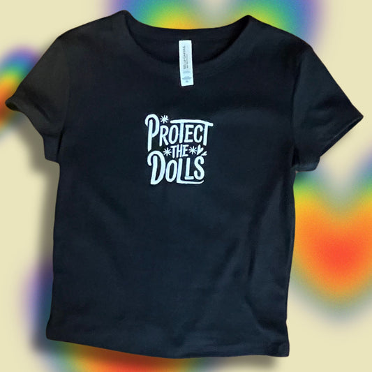 Protect The Dolls Embroidered Baby Tee Unisex T-Shirt
