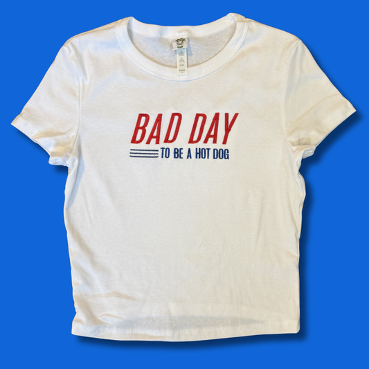 Bad Day To Be A Hotdog Embroidered Unisex Or Baby Tee