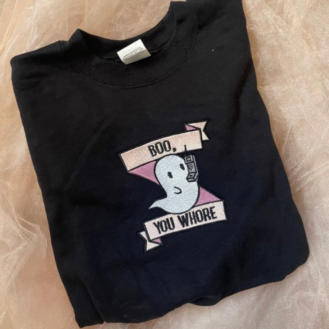 Boo you whore Embroidered crewneck sweatshirt